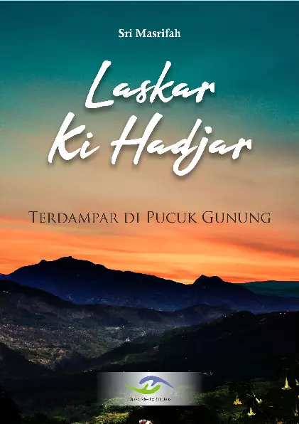 Laskar Ki Hajar Terdampar di Puncak Gunung