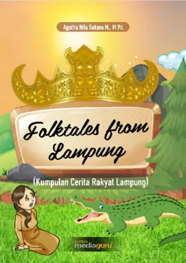 Folktales From Lampung (Kumpulan Cerita Rakyat Lampung)