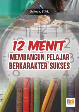 12 menit Membangun Pelajar Berkarakter Sukses