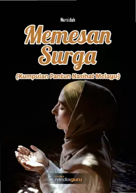 Memesan surga : kumpulan pantun nasihat melayu