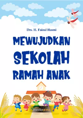 Mewujudkan Sekolah Ramah Anak