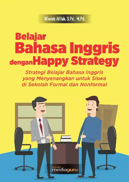 Belajar Bahasa Inggris dengan Happy Strategy