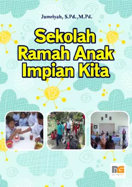 Sekolah Ramah Anak Impian Kita