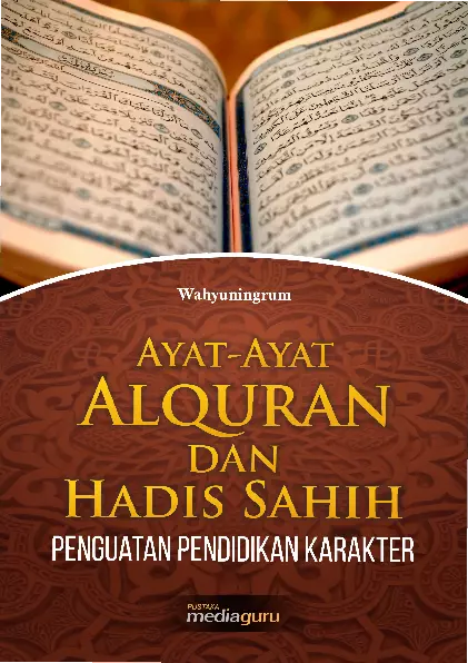 Ayat‐Ayat Alquran dan Hadis Sahih Penguatan Pendidikan Karakter