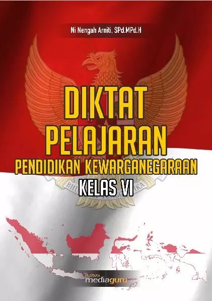 Diktat Pelajaran Pendidikan Kewarganegaraan Kelas VI