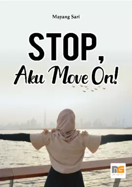 Stop, Aku Move On!