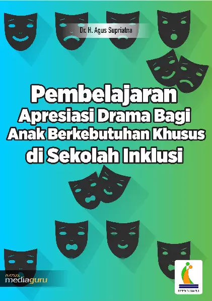 Pembelajaran Apresiasi Drama Bagi ABK di Sekolah Inklusi