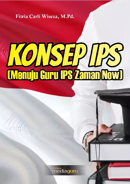 Konsep IPS (Menuju Guru IPS Zaman Now)