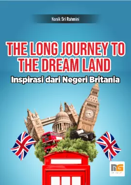 The Long Journey to The Dream Land Inspirasi dari Negeri Britania