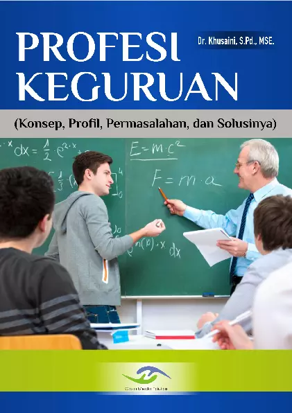 Profesi Keguruan (Konsep, Profil, Permasalahan, Dan Solusinya)