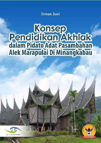 Konsep Pendidikan Akhlak dalam Pidato Adat Pasambahan Alek Marapulai di Minangkabau