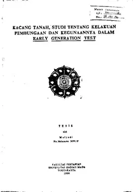 Kacang Tanah, Studi Tentang Kelakuan Pembungaan Dan Kegunaanya Dalam Early Generation Test