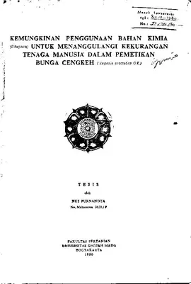 Kemungkinan Penggunaan Bahan Kimua (Ethephon0 Untuk Menaggulangi Kekurangan Tenaga Manusia Dalam Pemetikan Bunga Cengkeh ( Eugenuua Aromatica O K)