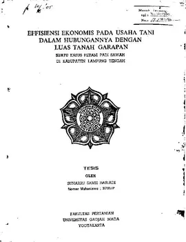 Efisensi Ekonomispada Usaha Tani Dalam Hubungannya Dengan Luas Tanah Garapan ( Suatu Kasus Petani Pada Sawah Di Kabupaten Lampung Tengah)