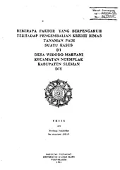 Beberapa Faktor Yang Berpengaruh Terhadap Pengembalian Kredit Bimas Tanaman Padi ( Suatu Kasus Di Desa Widodomartani Kecamatan Ngemplak Kabupaten Sleman Diy)