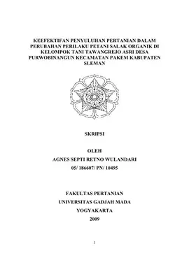 Keefektifan Penyuluhan Pertanian Dalam Perubahan Perilaku Petani Salak Organik Di Kelompok Tani Tawang Rejo Asri Desa Purwobinangun Kecamatan Pakem Kabupaten Sleman 