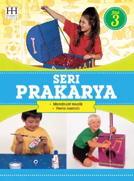 Seri Prakarya 3: Membuat Musik - Pesta Meriah