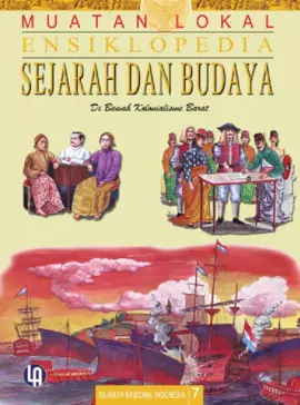 Ensiklopedia Sejarah dan Budaya 7: Di Bawah Kolonialisme Barat