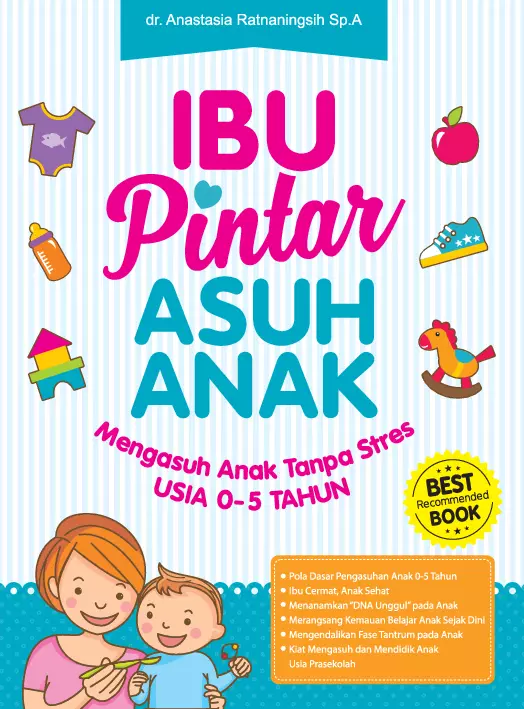 Ibu Pintar Asuh Anak