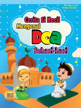 Cerita Si Kecil Mengenal Doa Sehari-Hari