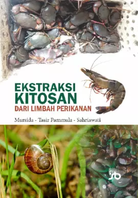 Buku Ajar Ekstraksi Kitosan dari Limbah Perikanan