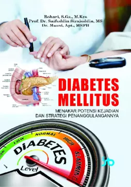 Diabetes Mellitur: Menakar Potensi Kejadian dan Strategi Penanggulangannya