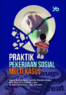 Praktik Pekerjaan Sosial Multi Kasus