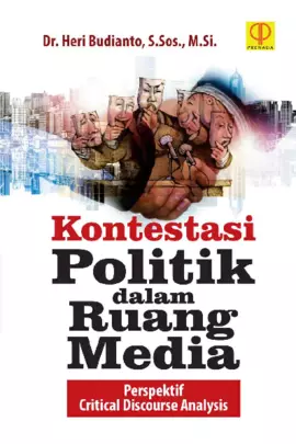 Kontestasi Politik Dalam Ruang Media