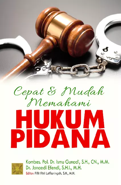 Cepat dan Mudah Memahami Hukum Pidana