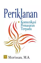 Periklanan: Komunikasi Pemasaran Terpadu