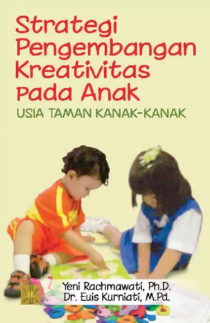 Strategi Pengembangan Kreativitas Pada Anak TK