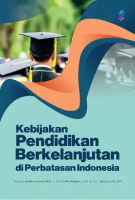 Kebijakan Pendidikan Berkelanjutan di Perbatasan Indonesia