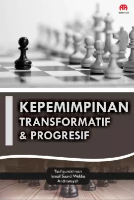 KEPEMIMPINAN TRANSFORMATIF DAN PROGRESIF