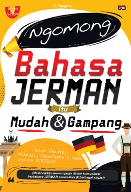 Ngomong Bahasa Jerman Itu Mudah & Gampang