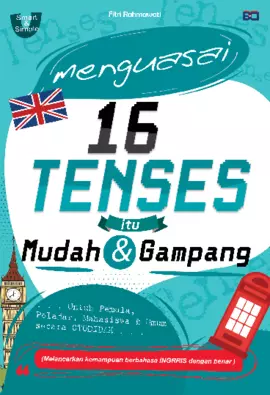 Menguasai 16 Tenses Itu Mudah & Gampang