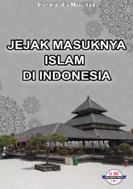 Jejak Masuknya Islam di Indonesia