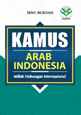 Kamus Arab Indonesia : Istilah Hubungan Internasional