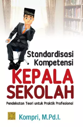 Standardisasi Kompetensi Kepala Sekolah