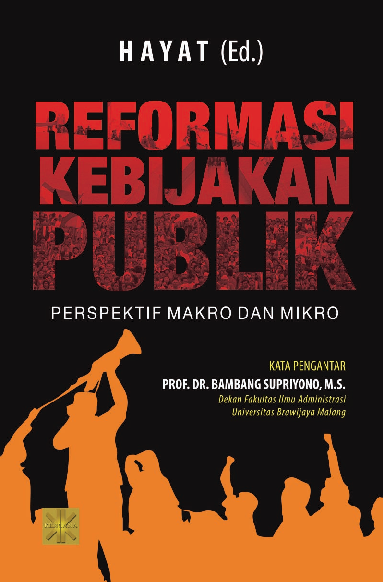 Reformasi Kebijakan Publik Perspektif Makro Dan Mikro