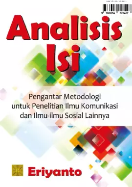 Analisis Isi: Pengantar Metodologi untuk Penelitian Ilmu Komunikasi dan Ilmu-ilmu Sosial Lainnya