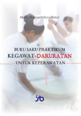 Buku Saku Praktikum Kegawat-Daruratan untuk Keperawatan