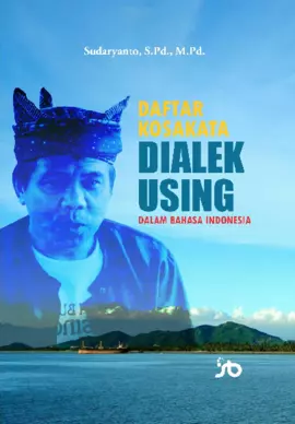 Daftar Kosakata Dialek Using dalam Bahasa Indonesia