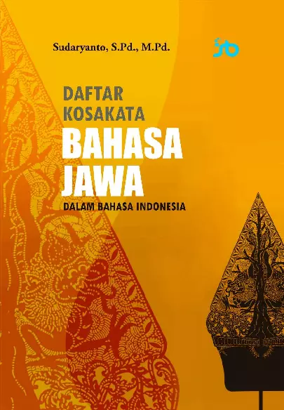 Daftar Kosakata Bahasa Jawa dalam Bahasa Indonesia