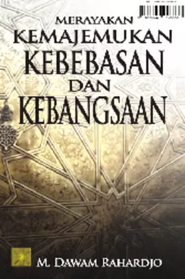 Merayakan Kemajemukan Kebebasan dan Kebangsaan