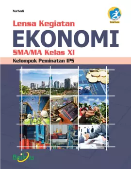 Lensa Kegiatan Ekonomi SMA/MA Kelas XI (Kelompok Peminatan IPS)