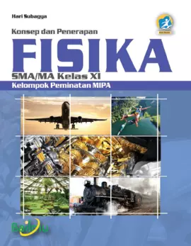 Konsep dan Penerapan Fisika SMA/MA Kelas XI (Kelompok Peminatan MIPA)