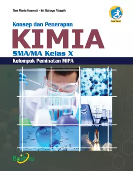 Konsep dan Penerapan Kimia SMA/MA Kelas X (Kelompok Peminatan MIPA)