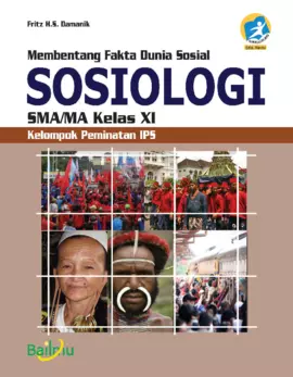 Membentang Fakta Dunia Sosial Sosiologi SMA/MA Kelas XI (Kelompok Peminatan IPS)