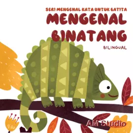 MENGENAL BINATANG: SERI MENGENAL KATA UTK BATITA