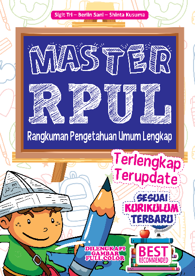 MASTER RPUL (RANGKUMAN PENGETAHUAN UMUM LENGKAP)